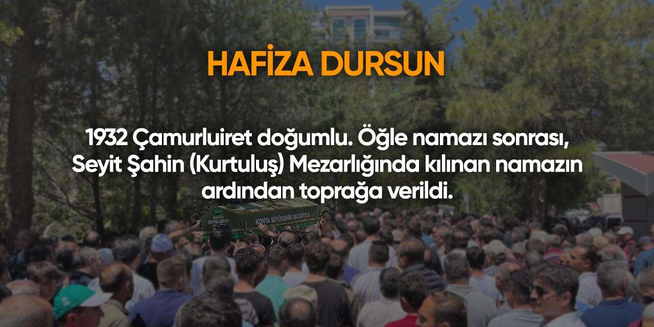 Konya'da bugün vefat edenler | 12 Mayıs 2026 4